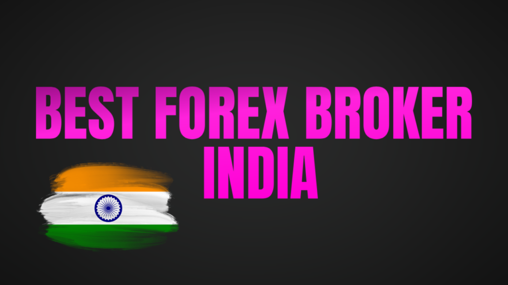 best forex broker india